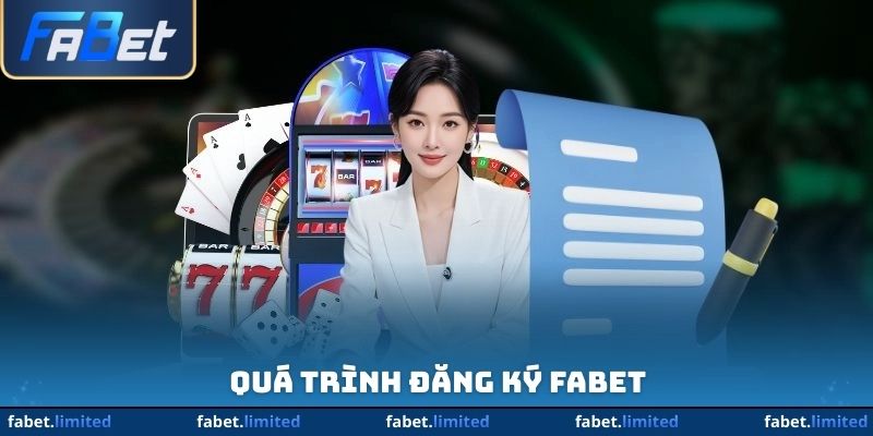 Quá trình đăng ký Fabet